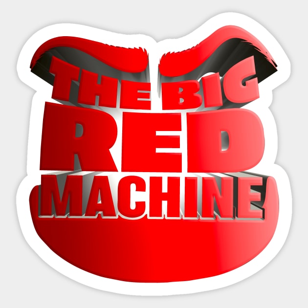 The Big Red Machine - Kill Tony W. Montgomery Design Sticker by Ina